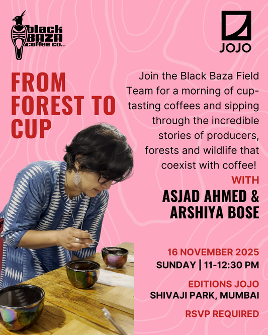 From Forest to Cup — Mumbai Edit